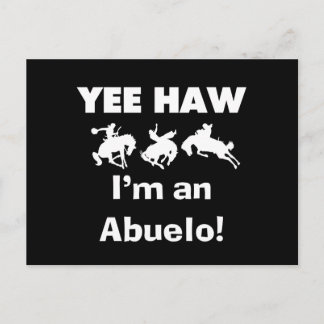 Yee Haw I'm an Abuelo T-shirts and Gifts Postcard