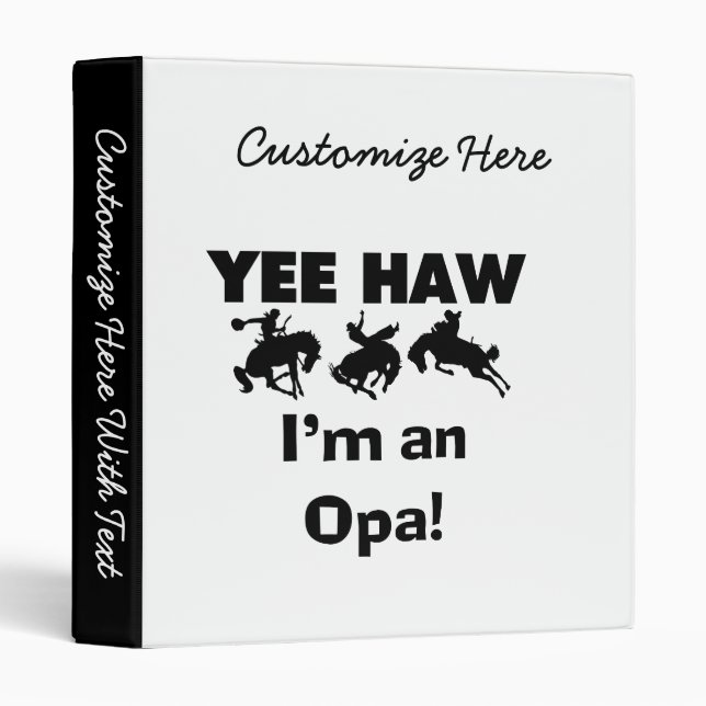 Yee Haw I'm an Opa T-shirts and Gifts Binder (Front/Spine)