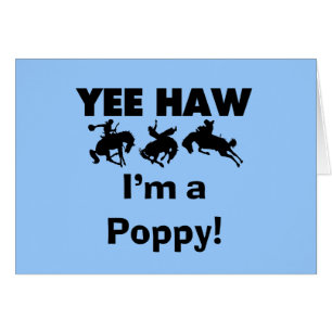 Yee Haw Je suis un T-shirts et cadeaux Poppy