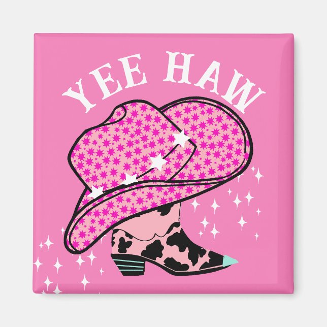 Yee Haw Pink Cowgirl Rodeo Hat Boot Magnet (Front)