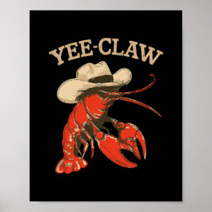 Yeeclaw Western Cowboy Crawfish Boil Summer Seafoo Poster