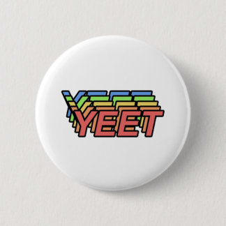 YEET 2 INCH ROUND BUTTON