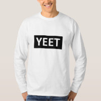 Yeet Dance Slang Teen Youth Swag YEET! LOL YOLO