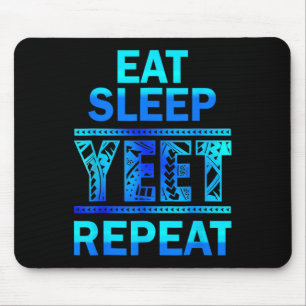 Yeet Funny Saying Meme For Men Women Kids Eat Slee Mouse Pad