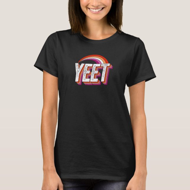 Yeet Meme Lesbian Pride Flag Rainbow Millennial Ge T-Shirt (Front)
