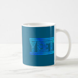 Yeet Tribal Art Funny Quote For Men Boys Kids Wome Coffee Mug