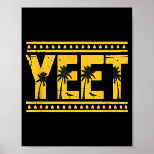 Yeet Tribal Art Meme Funny Slang  Poster