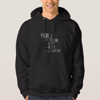 Yelling At My Laptop   Hoodie