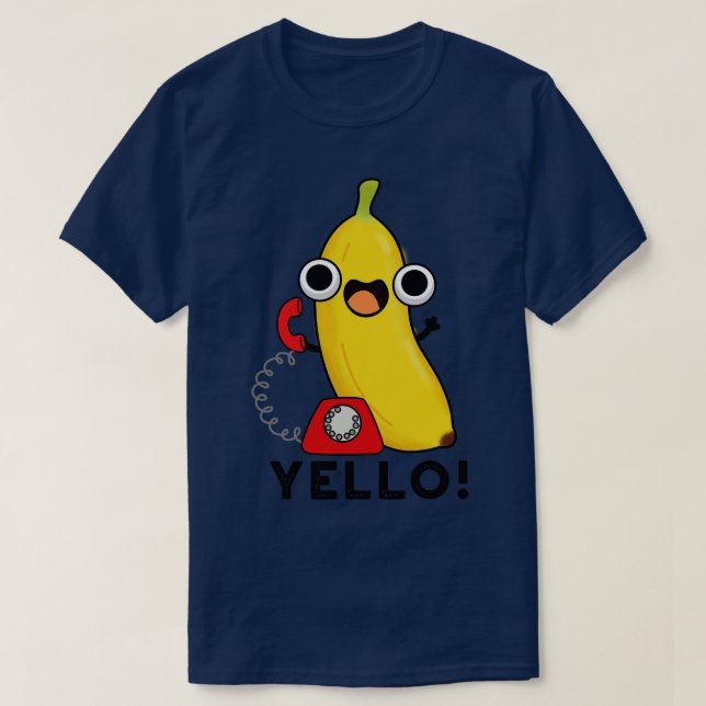Yello Funny Fruit Yellow Banana Pun 1 T-Shirt (Design Front)