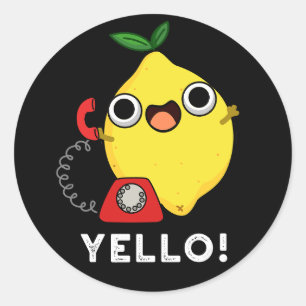 Yello Funny Yellow Lemon Pun Dark BG Classic Round Sticker