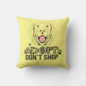 Yellow Adopt Don't Shop Homeless Rescue Dog  Throw Pillow (Front)