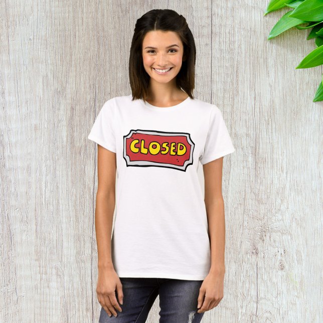 Yellow And Red Closed Sign T-Shirt (Creator Uploaded)