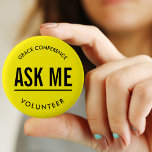 Yellow Ask Me Buttons for Volunteers<br><div class="desc">Yellow Ask Me Buttons for Volunteers</div>