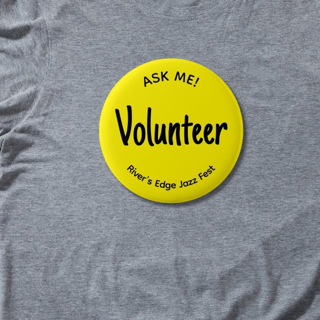 Yellow Ask Me Volunteer Badge 2 Inch Round Button (Yellow "ask me!" volunteer pin button badge with custom name of organization or event.)