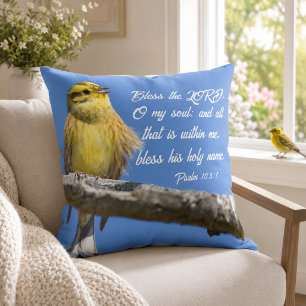 Yellow Bird Bless the Lord O my Soul Scripture Throw Pillow