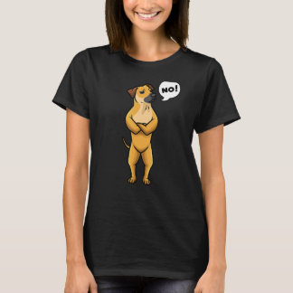 Yellow Black Mouth Cur Stubborn No Dog T-Shirt