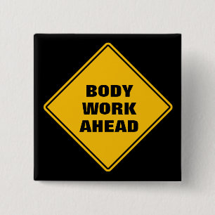 Yellow body work ahead caution classic road sign  2 inch square button