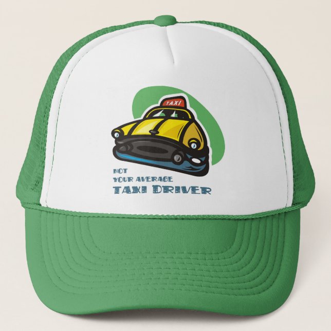 Yellow cab cartoon: Not your average taxi driver Trucker Hat (Front)