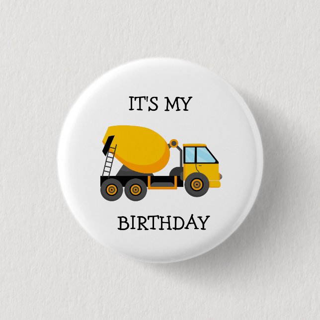 Yellow Cement Truck Child's Birthday Party 1 Inch Round Button (Front)