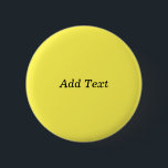 Yellow Create Your Own Add Text 2 Inch Round Button<br><div class="desc">Yellow Create Your Own Add Text button</div>