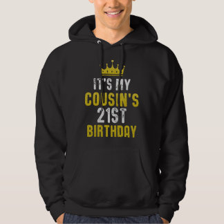 Yellow Crown 21st Bday For Cousin From Cousin Hoodie