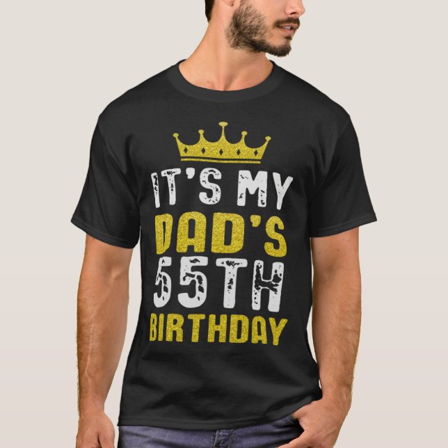 Yellow Crown 55th Bday For Dad From Son Daughter T-Shirt (Front)