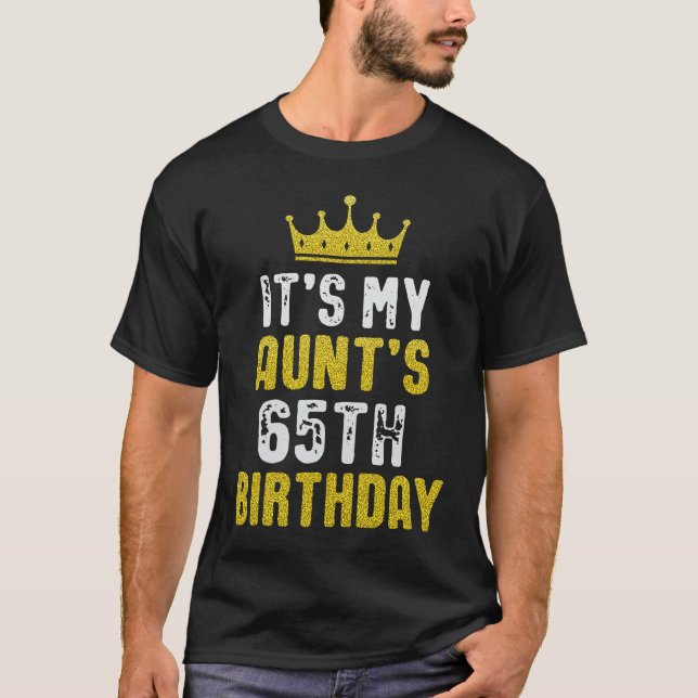 Yellow Crown 65th Bday For Aunt From Niece Nephew T-Shirt (Front)
