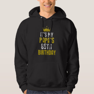Yellow Crown 85th Bday For Papa From Son Daughter Hoodie