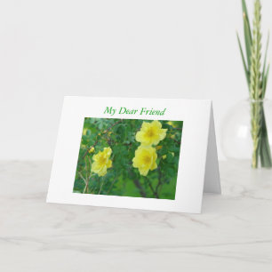 Yellow Friendship Roses, My Dear Friend Card