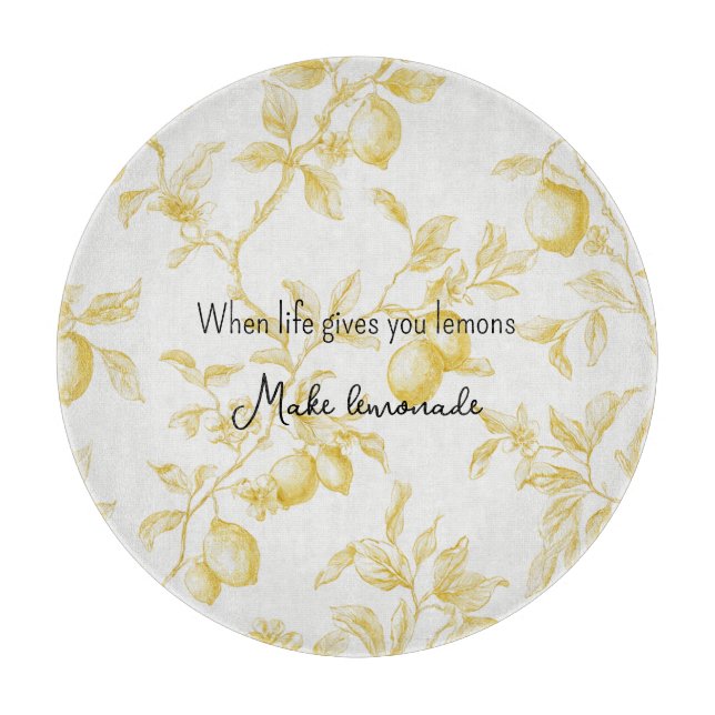 Yellow Fruit Lemons Make Lemonade Cutting Board (Front)