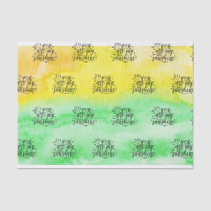 Yellow Green Watercolor You Are My Sunshine Tissue Paper