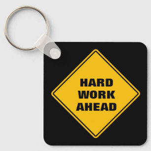 Yellow hard work ahead personalized road sign  keychain