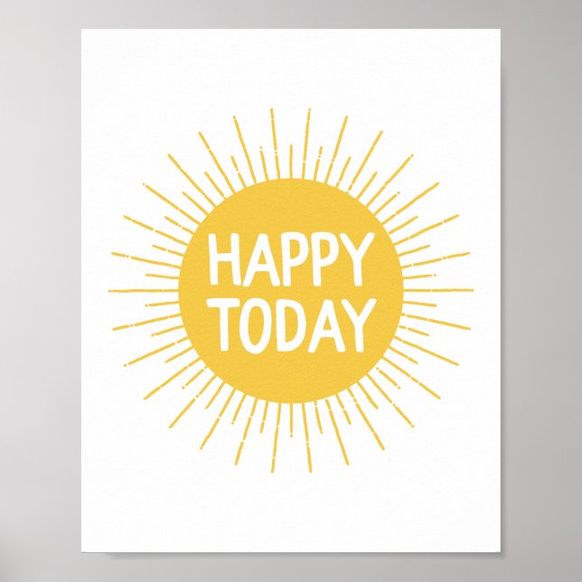 Yellow Inspirational Quote Happy Today Sun Poster (Front)