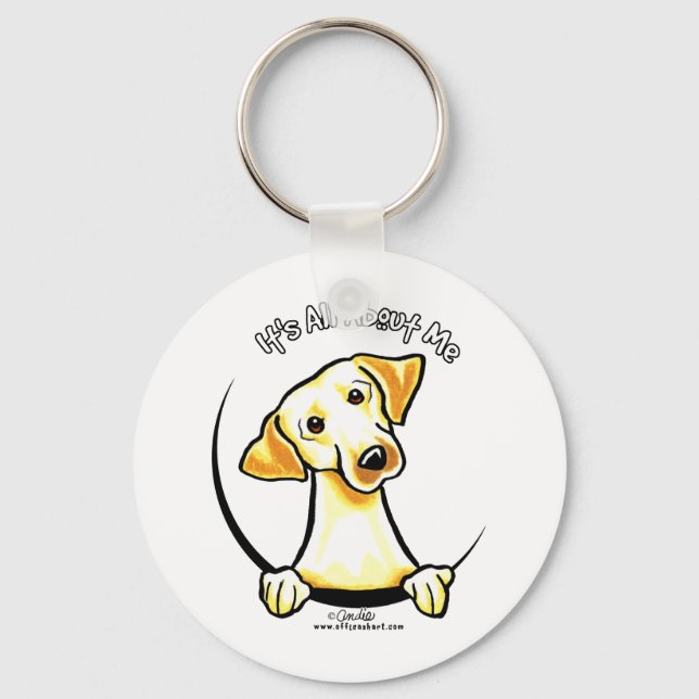 Yellow Lab Its All About Me Keychain (Front)