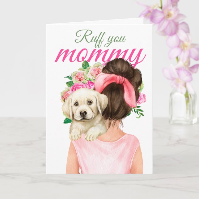 Yellow Labrador Puppy With Woman Ruff You Mommy Card (Orchid)