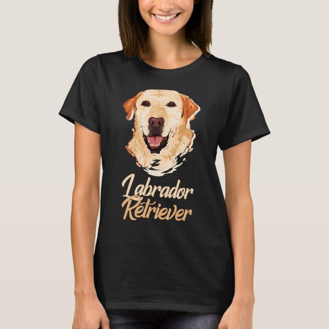 Yellow Labrador Retriever! Especially For Labrador T-Shirt (Front)