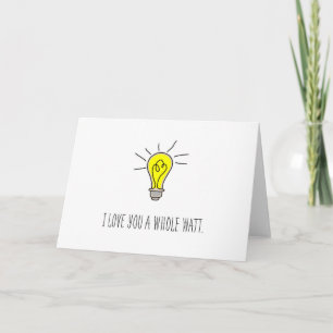 Yellow Light Bulb I Love You A Whole Watt Holiday Card