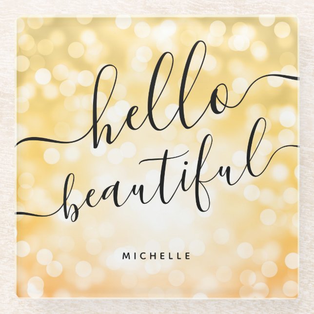 Yellow Lights "Hello Beautiful"  Glass Coaster (Front)