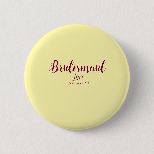 Yellow maroon bridesmaid name date stylish bride t 2 inch round button (Front)