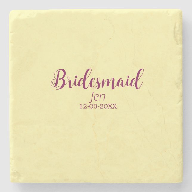 Yellow maroon bridesmaid name date stylish bride t stone coaster (Front)