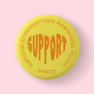 Yellow National Endometriosis Awareness Month 2 Inch Round Button