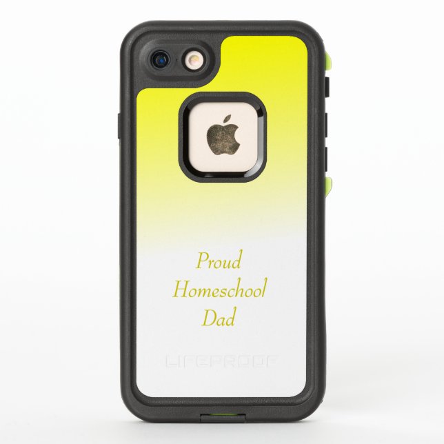 Yellow Ombre Proud Homeschool Dad LifeProof iPhone Case (Back)
