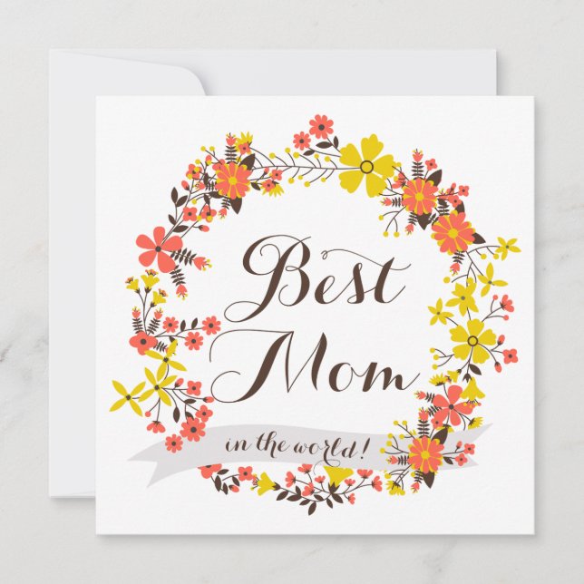 Yellow & Orange Floral Wreath Best Mom Card (Front)