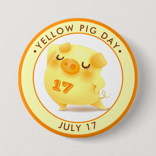 Yellow Pig Day, 17 3 Inch Round Button