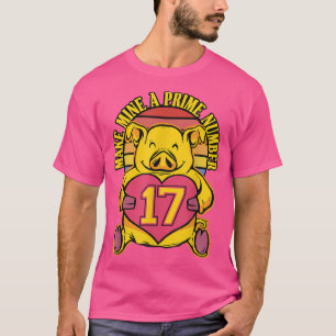 Yellow Pig Day Design - Make Mine A Prime Number T-Shirt