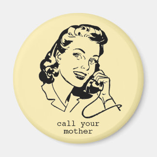 Yellow Retro Call Your Mother Funny Vintage Magnet