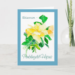 Yellow Rose Birthday Card to Personalize: Welsh