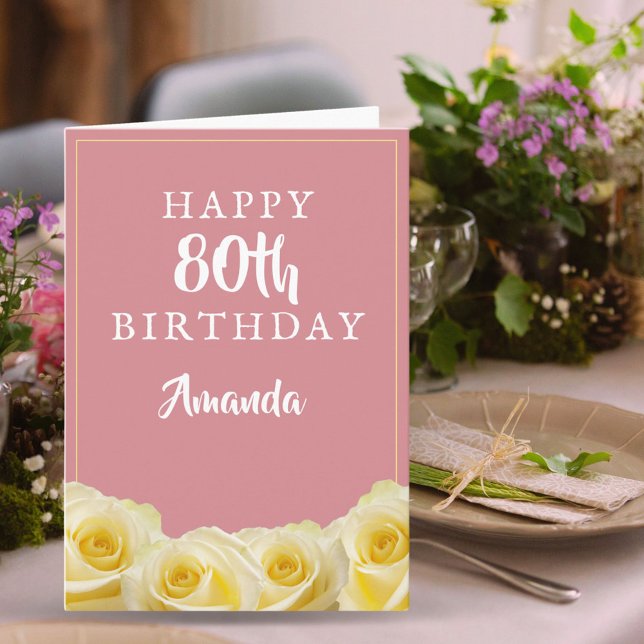 Yellow Rose Flower Floral 80th Birthday Card (Creator Uploaded)