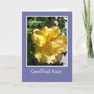 Yellow Rose Get Well Card to Personalize, Welsh
