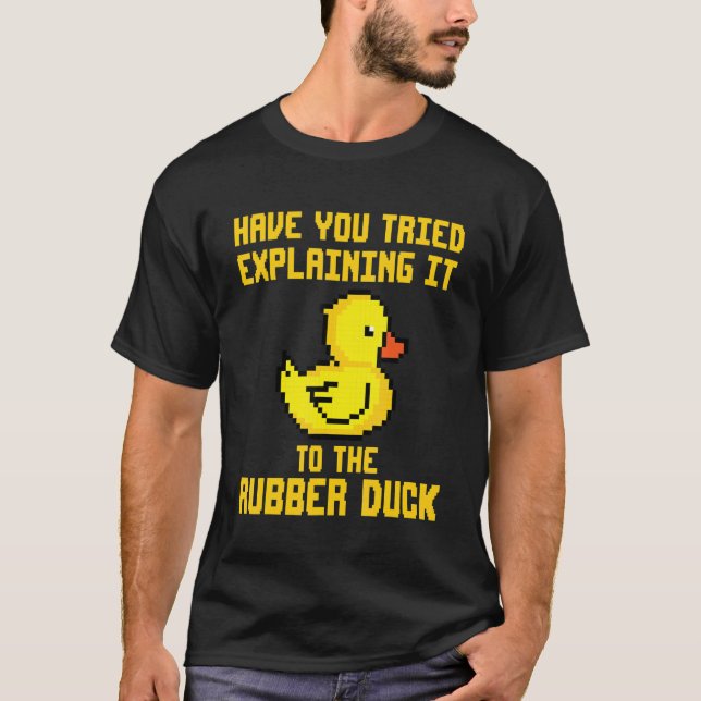 Yellow Rubber Duck Debugging Programming Coding Jo T-Shirt (Front)